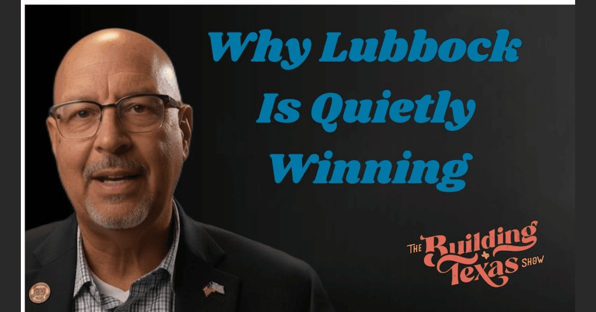 Why Lubbock Is Quietly Becoming One of Texas’ Most Important Cities