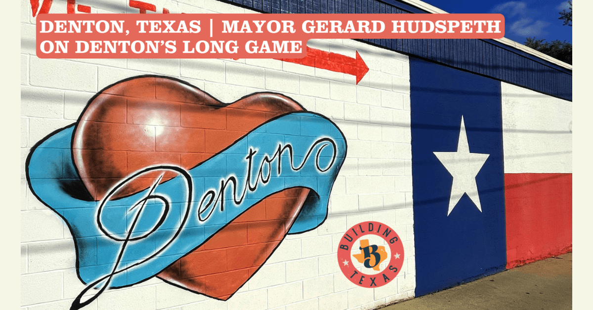 Denton Charts a Deliberate Path Amid North Texas Growth Surge