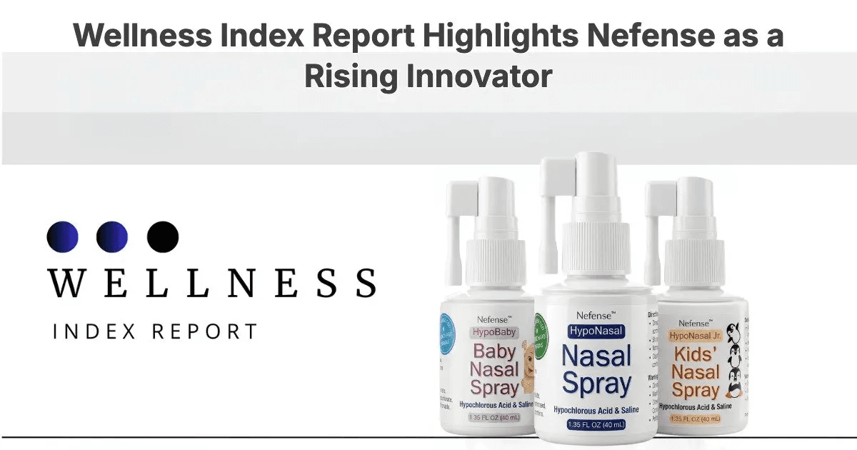 Nefense Recognized as Leader in Nasal Health Innovation by Wellness Index Report