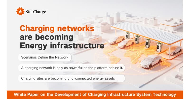 StarCharge White Papers Signal Shift from Charging Infrastructure to Networked Energy Systems