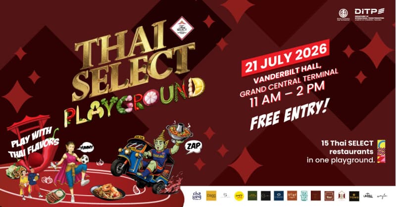 DITP Launches THAI SELECT Festival 2026 in New York to Boost Thai Food Exports