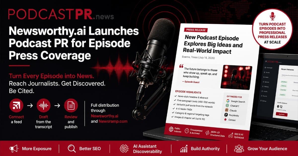 Newsworthy.ai Launches Podcast PR to Turn Episodes into Press Releases