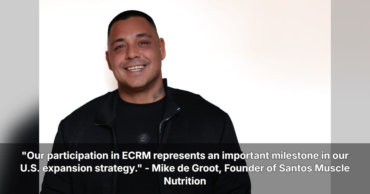 Santos Muscle Nutrition to Present Dutch Sports Nutrition at ECRM Retail Meetings