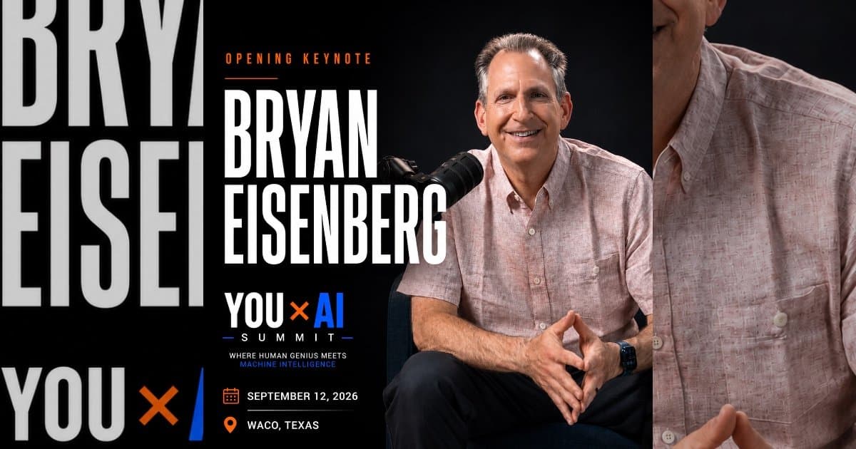 Bryan Eisenberg to Keynote YOU x AI Summit, Arguing AI Amplifies Human Connection, Not Replaces It